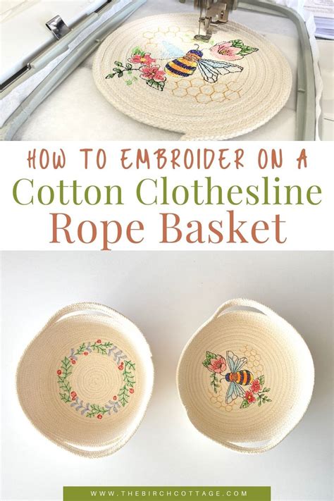 Learn How To Embroider On A Cotton Clothesline Rope Basket To Create