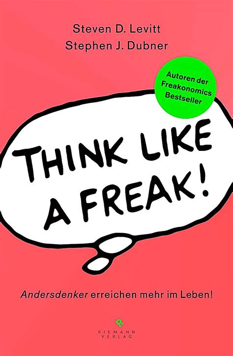Think Like A Freak Buch Jetzt Bei Weltbildat Online Bestellen