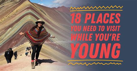 18 Places You Need To Visit While Youre Young Ivhq