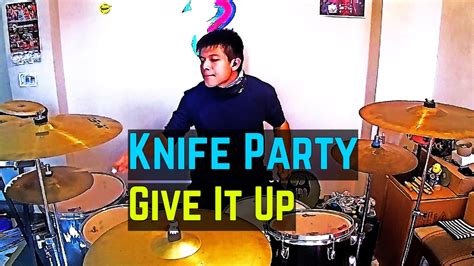 knife party give it up shoshy drum cover youtube