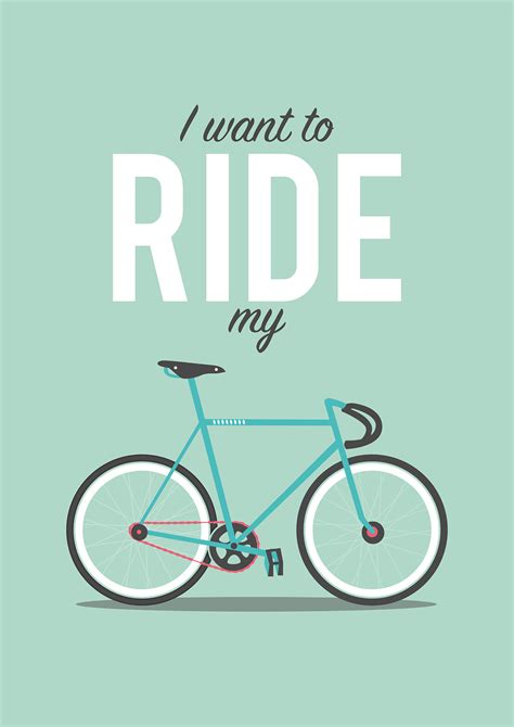 I Want To Ride My Bicycle A2 Poster On Behance