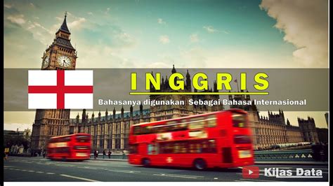 Mengenal Negara Inggris Inilah Alasan Kenapa Bahasa Inggris Menjadi