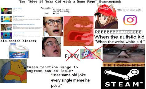57 Best Edgy 15 Images On Pholder Blunderyears Starterpacks And Edgy