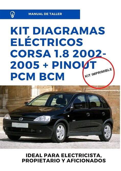 Diagramas Eléctricos Corsa 18 2002 2005 Pinout Pcm Bcm Mercado Libre