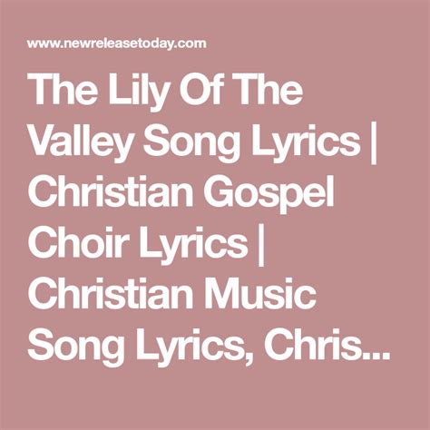The Lily Of The Valley Song Lyrics Christian Gospel Choir Lyrics