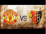 Watch Manchester United Vs Basel Images