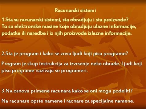 Racunarski Sistemi 1 Sta Su Racunarski Sistemi Sta