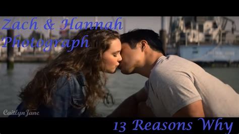 Zach And Hannah Photograph 13 Reasons Why Youtube