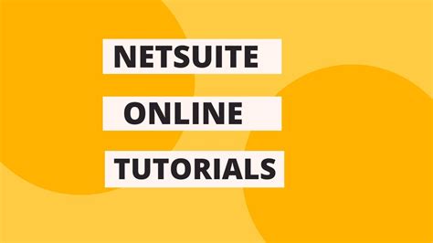 Netsuite Training Netsuite Free Courses Netsuite Tutorial For