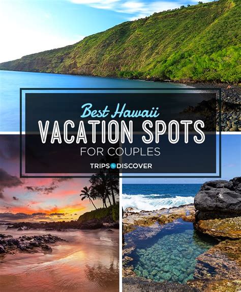 10 Best Hawaii Vacation Spots For Couples Trips To Discover Hawaii