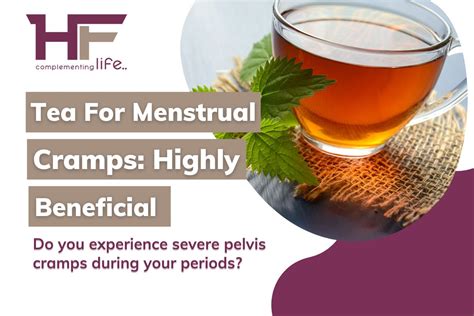 Tea For Menstrual Cramps Highly Beneficial Healthfinder