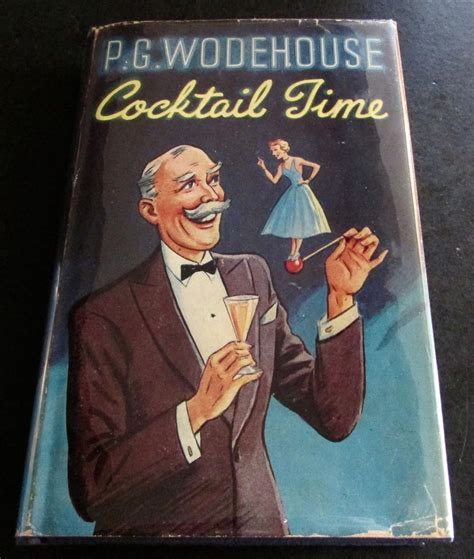 1958 1st Edition Cocktail Time By P G Wodehouse Es1809 La380417