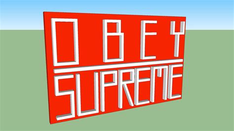 Obey Supreme Sign 3d Warehouse
