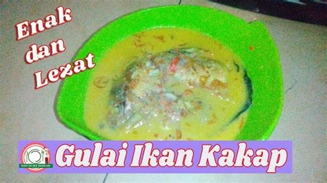Ikan gabus atau ikan ruan atau ikan guan bisa diolah dengan berbagai masakan, misalnya pindang, sop atau sup, ikan gabus bumbu kuning, sambal ikan gabus balado pedas, pecel ikan gabus, ikan gabus goreng, kalio ikan gabus, kare ikan gabus kuah kari, dan aneka macam gulai ikan gabus dari. Resep Gulai Ikan Kakap Enak dan Lezat - YouTube