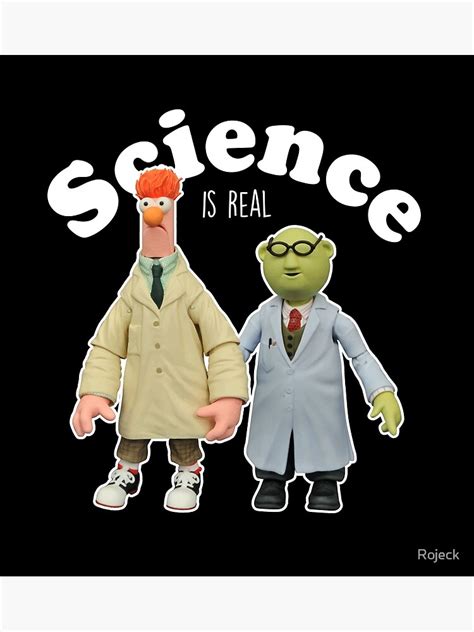 Beaker Muppets And Bunsen Science Is Real Poster For Sale By Rojeck