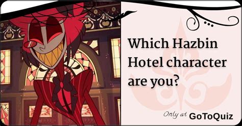 Which Hazbin Hotel Character Are You