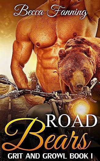 Road Bears BBW Bear Shifter MC Romance Grit And Growl Book EBook Fanning Becca Amazon