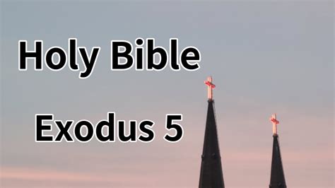 Listen To The Bible Exodus 5 Youtube