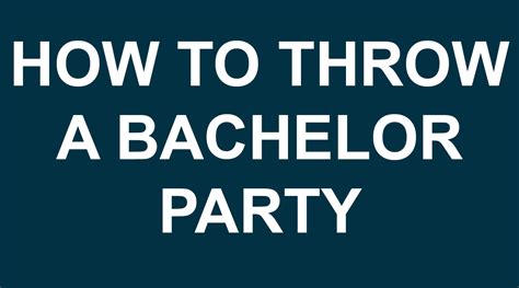 Simple Rules For Throwing A Bachelor Party