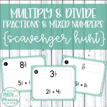 Multiply and Divide Fractions and Mixed Numbers Scavenger ...