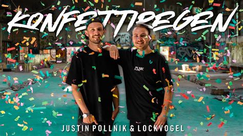 Justin Pollnik And Lockvogel Konfettiregen Official Video Youtube