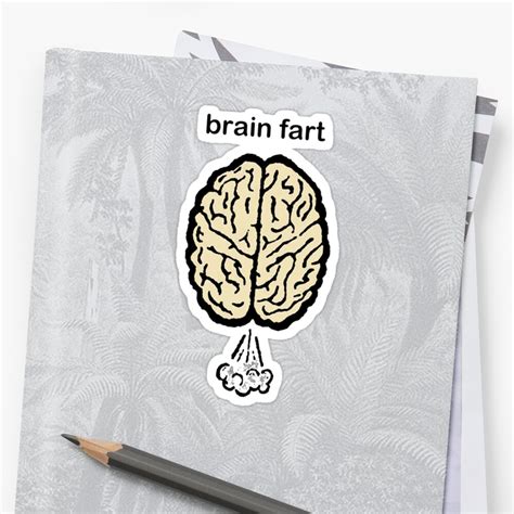 Brain Fart Stickers By Bumpybrains Redbubble