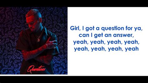 Chris Brown Questions Lyrics Youtube