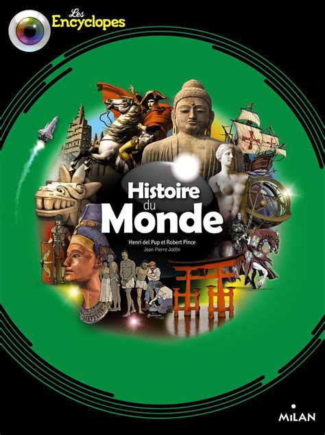 Histoire Du Monde Editions Milan
