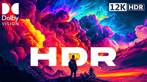 Dolby Vision Extreme Hdr Colors 12k Dolby Atmos 60fps Youtube