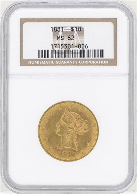 1881 10 Liberty Head Eagle Gold Coin Ngc Ms62