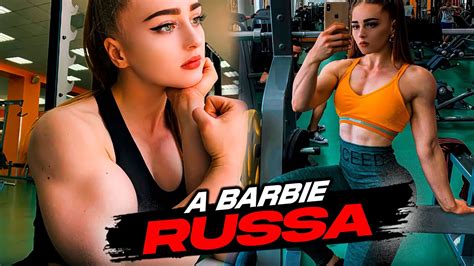 A BARBIE MUSCULOSA DA RUSSIA JULIA VINS MOTIVAÇÃO YouTube