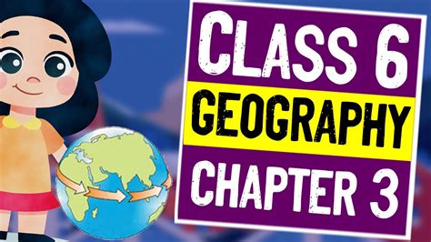 Motions Of The Earth Class 6 Geography Chapter 3 Class 6 Geography Youtube