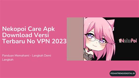 Nekopoi Care Apk Download Versi Terbaru No Vpn 2023