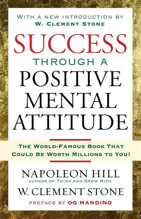 success through a positive mental attitude book by napoleon hill w stone official