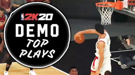 15 Best Plays Of The Nba 2k20 Demo Youtube