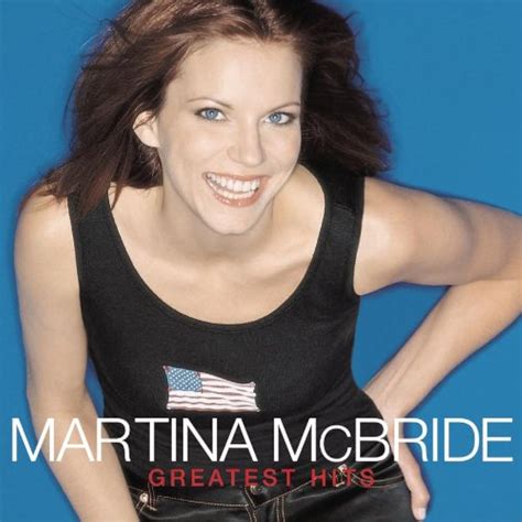 Martina Mcbride Greatest Hits Performer Album 2001 Martina Mcbride