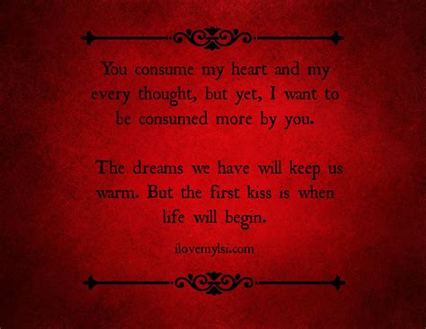 You Consume My Heart I Love My Lsi Hot Love Quotes Quotes Love
