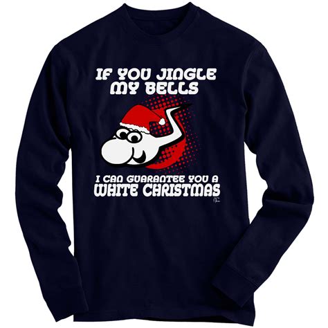 1tee Mens If You Jingle My Bells Ill Give A White Christmas Naughty
