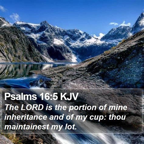 Psalms 165 Kjv The Lord Is The Portion Of Mine Inheritance And