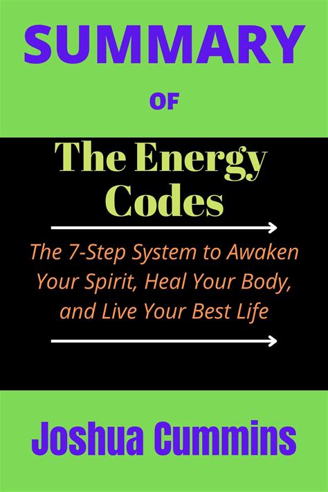 Summary Of The Energy Codes The 7 Step System To Awaken Your Spirit
