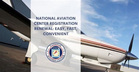 National Aviation Center Registration Renewal Easy Fast Convenient