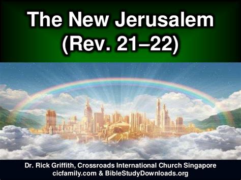 Revelation 21 22 The New Jerusalem New Jerusalem Revelation 21