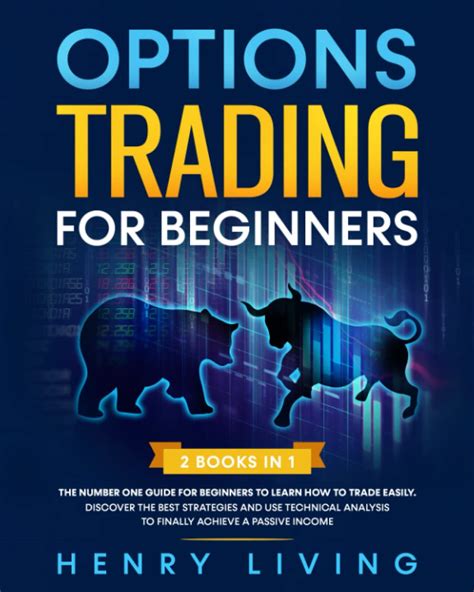 Options Trading For Beginners 2 Books In 1 The Number One Guide For