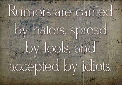 Quotes About Spreading Rumors Quotesgram