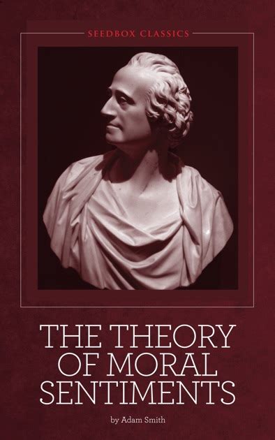 The Theory Of Moral Sentiments By Adam Smith On Apple Books