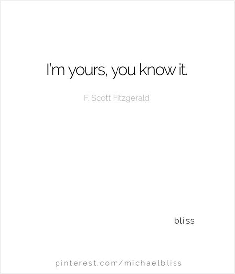 Im Yours You Know It F Scott Fitzgerald Bliss Scott Fitzgerald