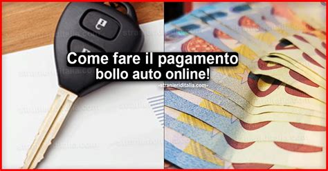 Come Fare Il Pagamento Bollo Auto Online