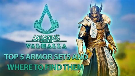 Top 5 Armor Sets In Assassin S Creed Valhalla Where To Find Them Xfire