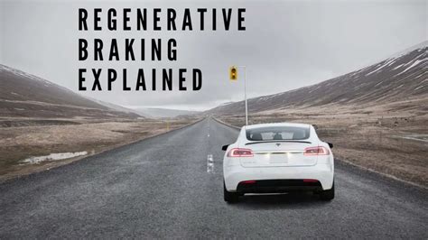 Teslas Regenerative Braking Explained