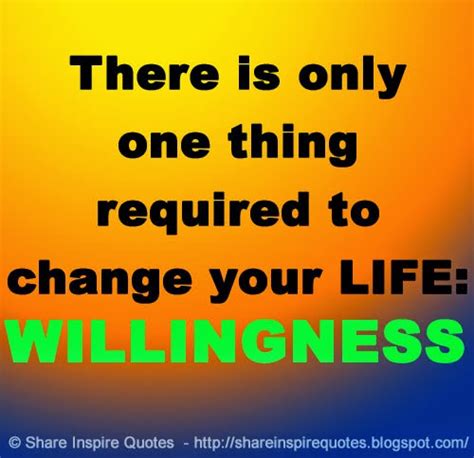 Willingness quotations by authors, celebrities, newsmakers, artists and more. Willingness To Change Quotes. QuotesGram
